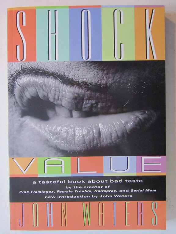 doloresserier.se John Waters Shock Value