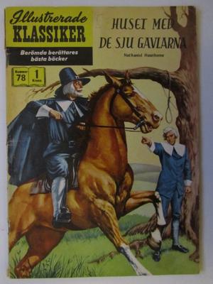 Illustrerade Klassiker 078 Huset med de sju gavlarna 1:a uppl Vg-